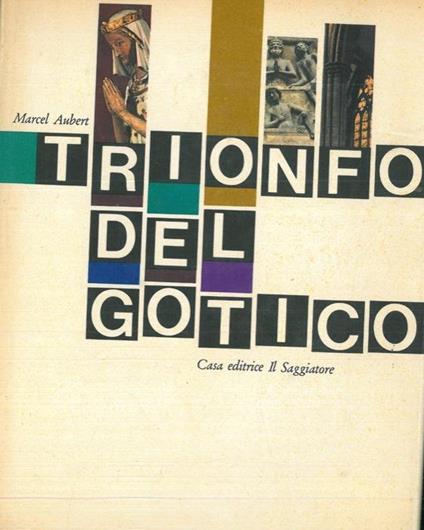 Trionfo del gotico - Marcel Aubert - copertina