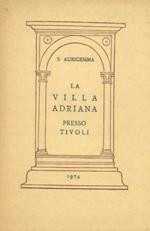 La Villa Adriana presso Tivoli