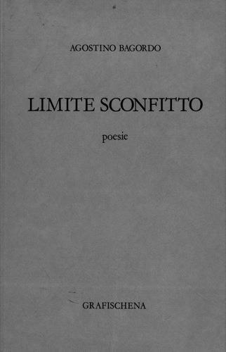 Limite sconfitto. Poesie - Agostino Bagordo - copertina