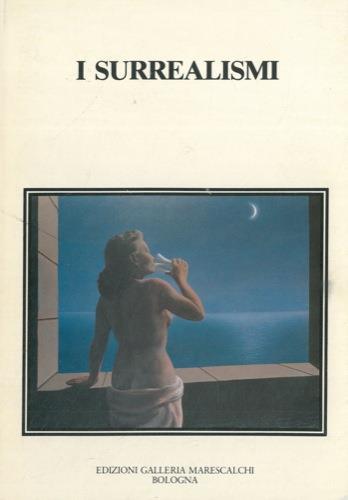 I surrealismi. Con il testo integrale del primo Manifesto (1924) - Renato Barilli - copertina