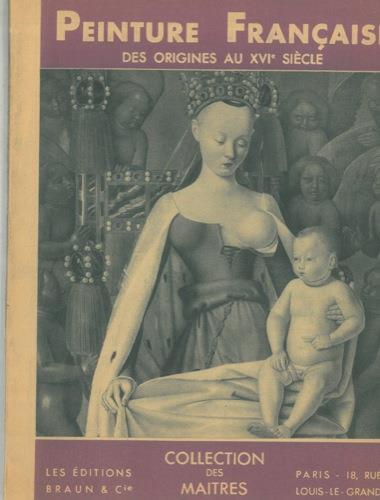 La peinture française des origines au XVIe siécle - Germain Bazin - copertina