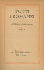 Tutti i romanzi. Volume I