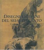 Disegni emiliani del sei-settecento. Come nascono i dipinti