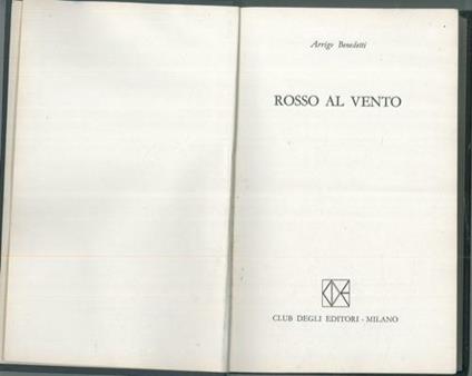 Rosso al vento - Arrigo Benedetti - copertina