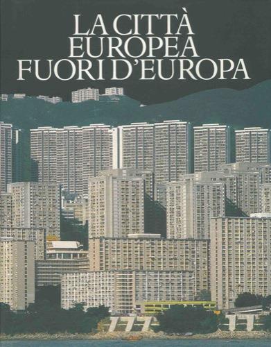 La città europea fuori d'Europa - Leonardo Benevolo - copertina