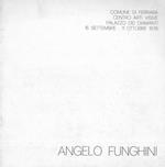 Angelo Funghini. Comune di Ferrara. Centro Arti Visive. Palazzo dei Diamanti 16 settembre. 11 ottobre 1978