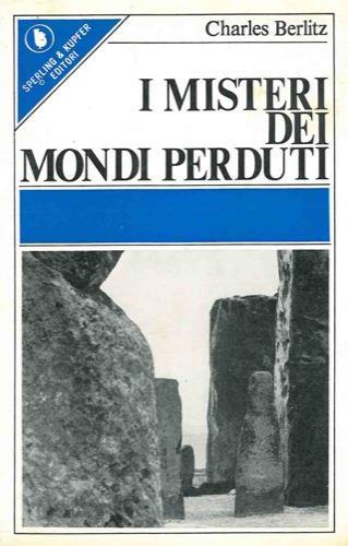 I misteri dei mondi perduti - Charles Berlitz - copertina