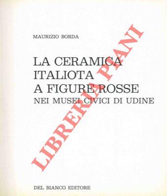 La ceramica italiota a figure rosse nei musei civici di Udine