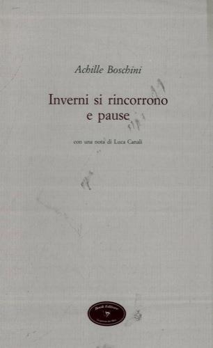 Inverni si rincorrono e pause - Achille Boschini - copertina