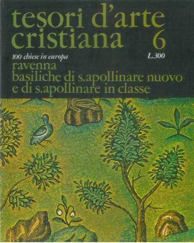 Ravenna. Basiliche di S.Apollinare nuovo e di S.Apollinare in Classe - Stefano Bottari - copertina