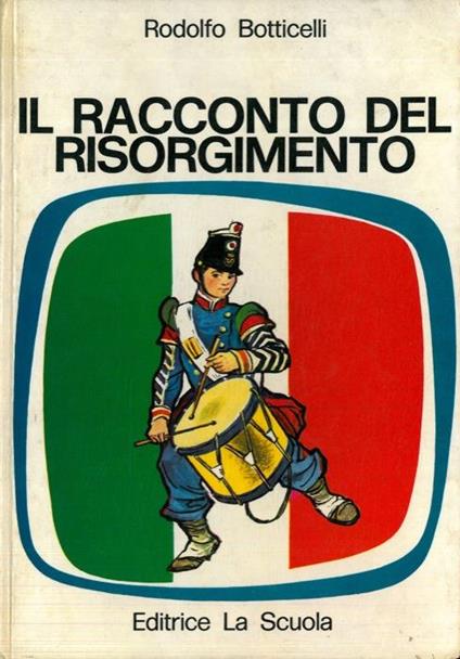 Il racconto del Risorgimento - Rodolfo Botticelli - copertina