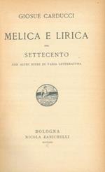 Melica e lirica del Settecento. Con altri studi di varia letteratura