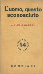 L' uomo, questo sconosciuto