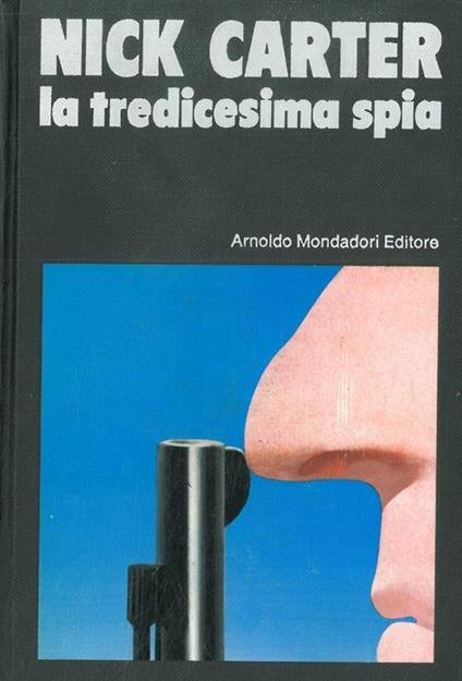 Nick Carter. La tredicesima spia - Nicholas Carter - copertina
