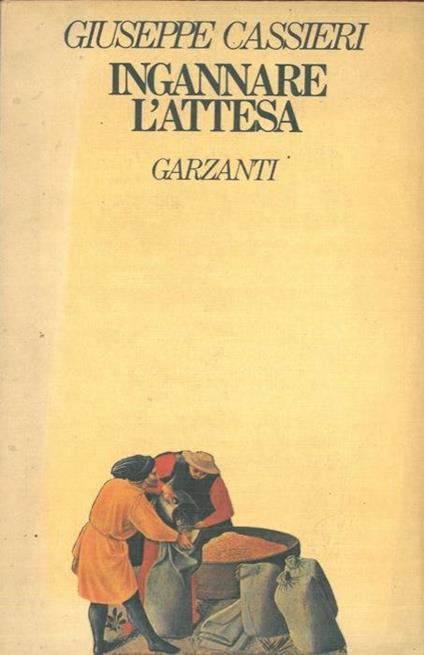 Ingannare l'attesa - Giuseppe Cassieri - copertina
