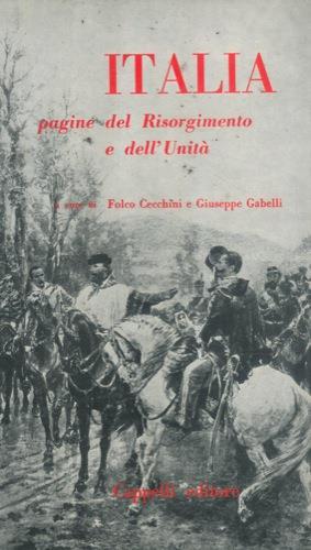Italia. Pagine del Risorgimento e dell' Unità - Folco Cecchini - copertina