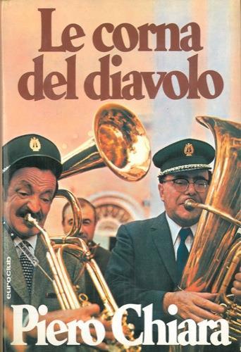 Le corna del diavolo - Piero Chiara - copertina