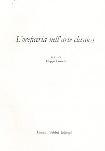 L' oreficeria nell'arte classica - Filippo Coarelli - copertina