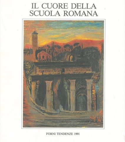 Il cuore della scuola romana - Fabrizio D'Amico - copertina