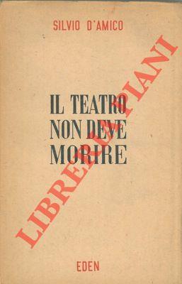 Il teatro non deve morire