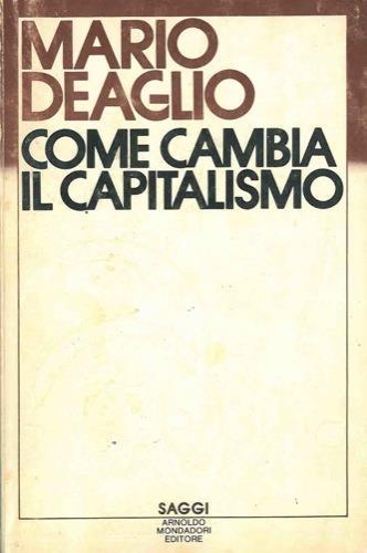 Come cambia il Capitalismo - Mario Deaglio - copertina