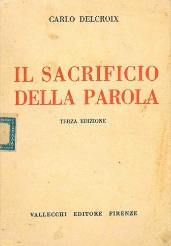 Il sacrificio della parola - Carlo Delcroix - copertina