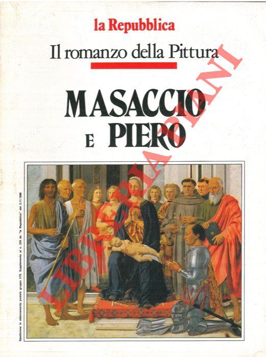 Il romanzo della Pittura. Masaccio e Piero