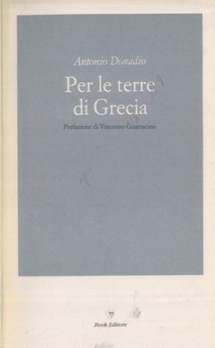 Per le terre di Grecia - Antonio Donadio - copertina