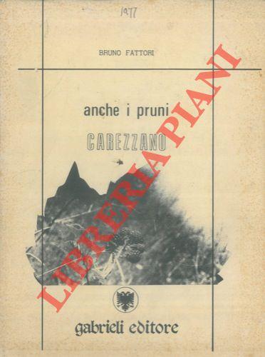 Anche i pruni carezzano