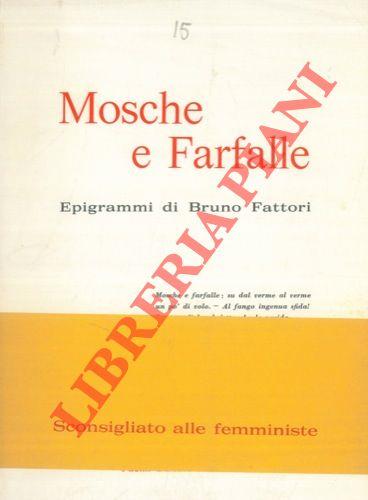 Mosche e farfalle. Epigrammi di Bruno Fattori