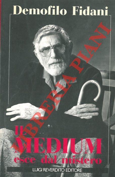 Il medium esce dal mistero