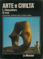 Arte e civiltà. Educazione artistica per la scuola media