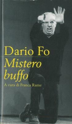 Mistero buffo. Giullarata popolare in lingua padana del '400 - Dario Fo - copertina