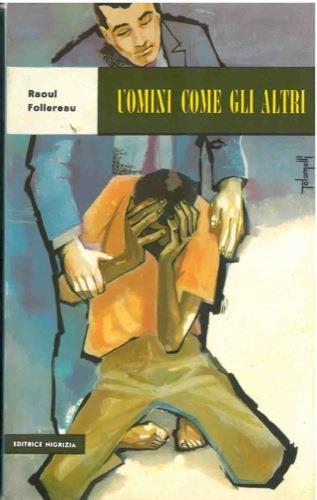 Uomini come gli altri - Raoul Follereau - copertina