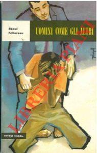 Uomini come gli altri