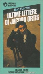 Ultime lettere di Jacopo Ortis. Viaggio sentimentale di Sterne