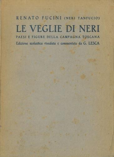 Le veglie di Neri. Paesi e figure della campagna toscana. Edizione scolastica - Renato Fucini - copertina