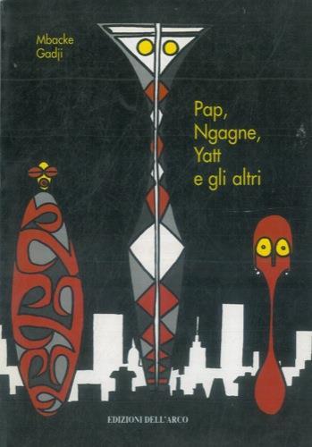 Pap, Ngagne, Yatt e gli altri - Mbacke Gadji - copertina