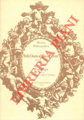 Dalla charta al libro d'artista. 105 d.C. - 1992. Mostra bibliografica. Catalogo