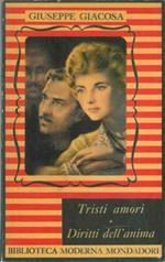 Tristi amori. Diritti dell'anima