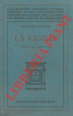 La vigilia (Gennaio 1913. maggio 1915)