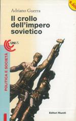 Il crollo dell'impero sovietico