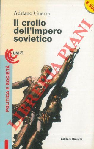 Il crollo dell'impero sovietico