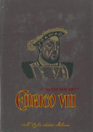 Enrico VIII - Francis Hackett - copertina