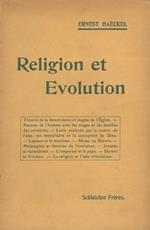 Religion et Evolution. Trois conférences faites à Berlin Le 14, 16 et 19 Avril 1906