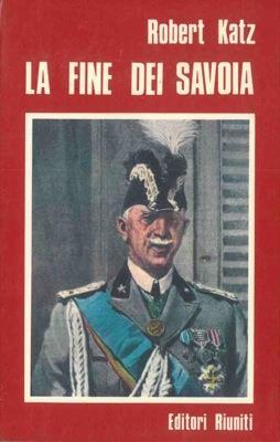 La fine dei Savoia - Robert Katz - copertina