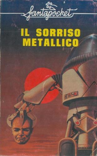 Il sorriso metallico - Damon Knight - copertina