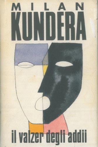 Il valzer degli addii - Milan Kundera - copertina