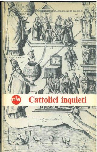 Cattolici inquieti. Una nuova dialettica nella Chiesa - Michael de La Bedoyere - copertina