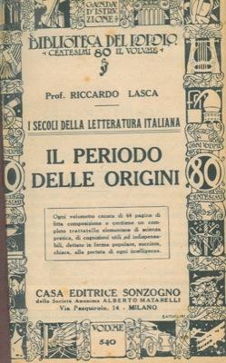 I secoli della letteratura italiana. Il periodo delle origini - Riccardo Lasca - copertina